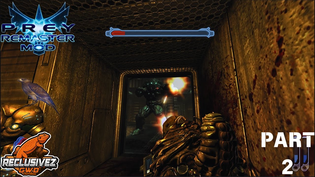 Prey (2006) Remaster Mod – Part 2