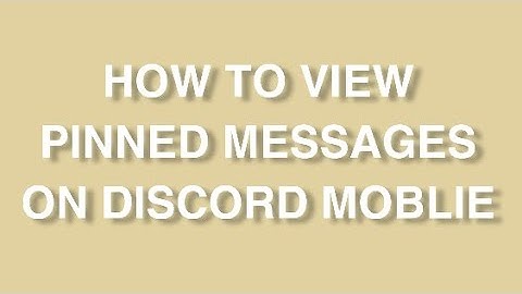 how to view pinned messages on discord mobile