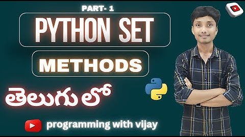 Set methods in python Telugu | python tutorials for beginners| set functions #programmingwithvijay