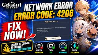 Genshin Impact Error Code 4206 Fix (2026) | Network Error SOLVED!
