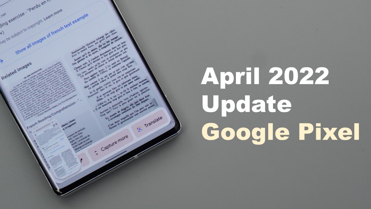 Google Pixel April 2022 Security Update Is Out What's New? YouTube