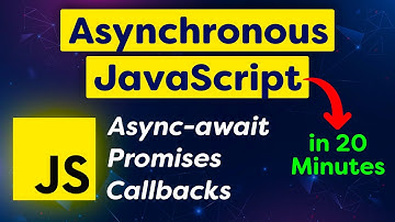 Asynchronous JavaScript for Beginner | Async-await, Promises, Callbacks Tutorial