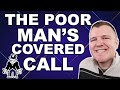 Poor Man's Covered Call Explained - Full Example