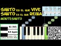 Santo es el que vive piano tutorial facil partitura acordes pista montesanto