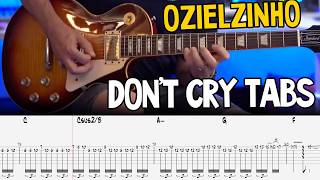 Ozielzinho - Don't Cry - Guitar Tab Lesson Tutorial