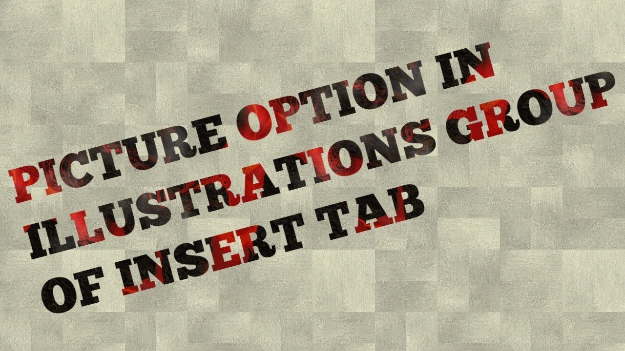 PICTURE OPTION IN ILLUSTRATIONS GROUP OF INSERT TAB (HINDI)