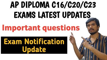 AP DIPLOMA C23/C20 REGULAR AND SUPPLY EXAMS LATEST UPDATES| NOTIFICATION UPDATE| IMPORTANT QUESTIONS