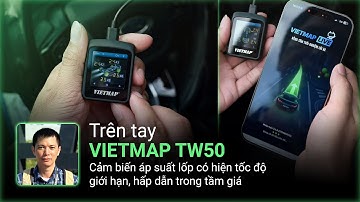 Trên tay VIETMAP TW50: Cảm biến áp suất lốp có hiện tốc độ giới hạn, hấp dẫn trong tầm giá