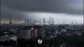 Story wa RINDU TAPI MALU