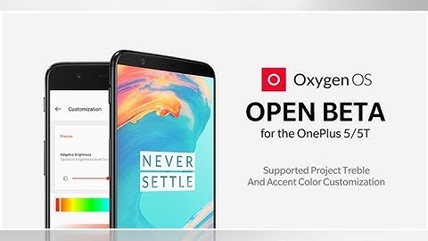 Official Project Treble support comes to OnePlus 5 and 5T in the open beta channel