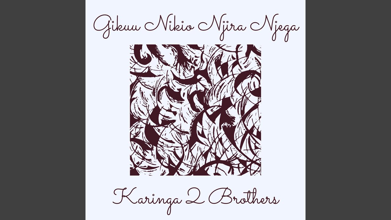 Gikuu Nikio Njira Njega