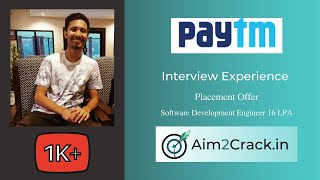 PayTM Interview Process | SDE | 16 Lakh CTC | Intern+FTE| Fresher 2021|Placement#6|  Aim2Crack