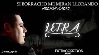 (LETRA) SI BORRACHO ME MIRAN LLORANDO - HECTOR ANGEL | BANDAS 2018 ROMANTICAS