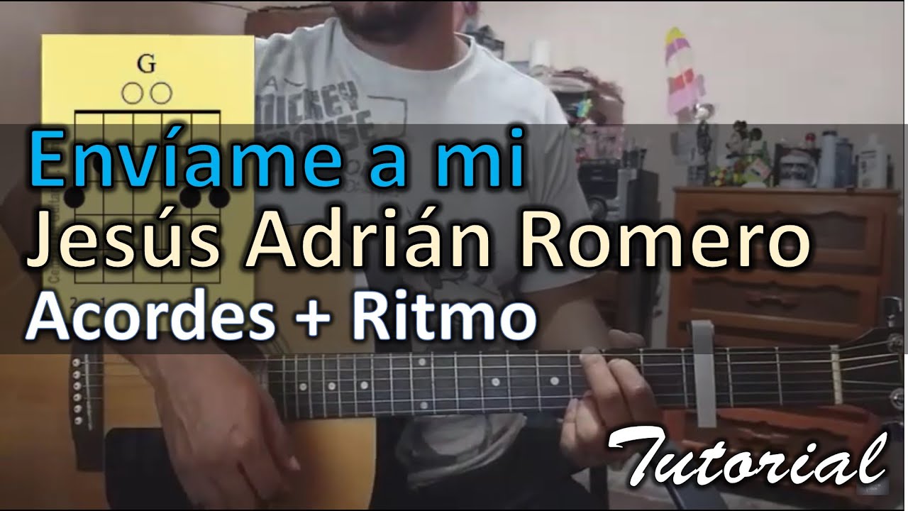 Enviame A Mi Jesus Adrian Romero Acordes