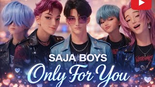 Saja Boys - Only For You 2
