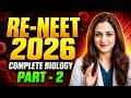 🔥Re-NEET 2026 Biology Part 2 🧬 Full Revision in One Video | Meetu Mam| 🔴 LIVE