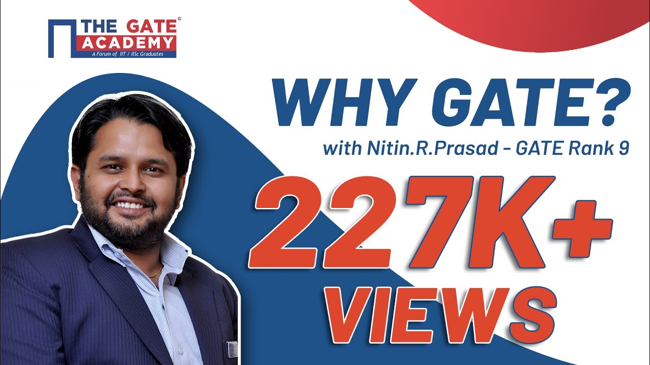 Why GATE with Nitin.R.Prasad - GATE Rank 9 | Lakshya GATE