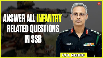 Everything You Need To Know About Infantry For SSB | Col Nehru Ex- IO