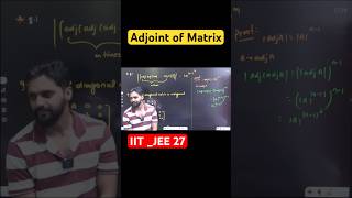 Property of Adjoint Matrix in 60 Seconds | JEE Maths Shorts #jee #brijeshsir