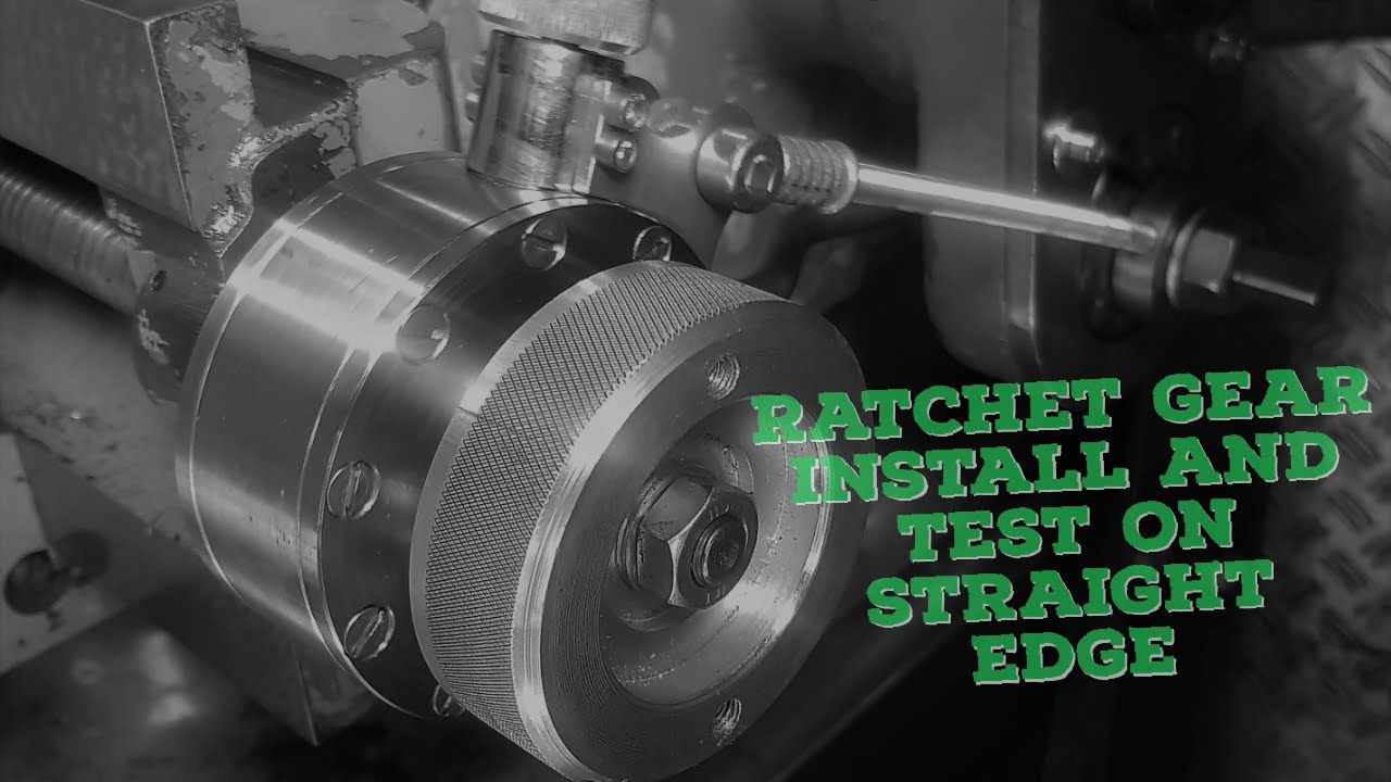 Ai Hembrug Shaper restore part 9 Installing ratchet gear and testing on a straight edge