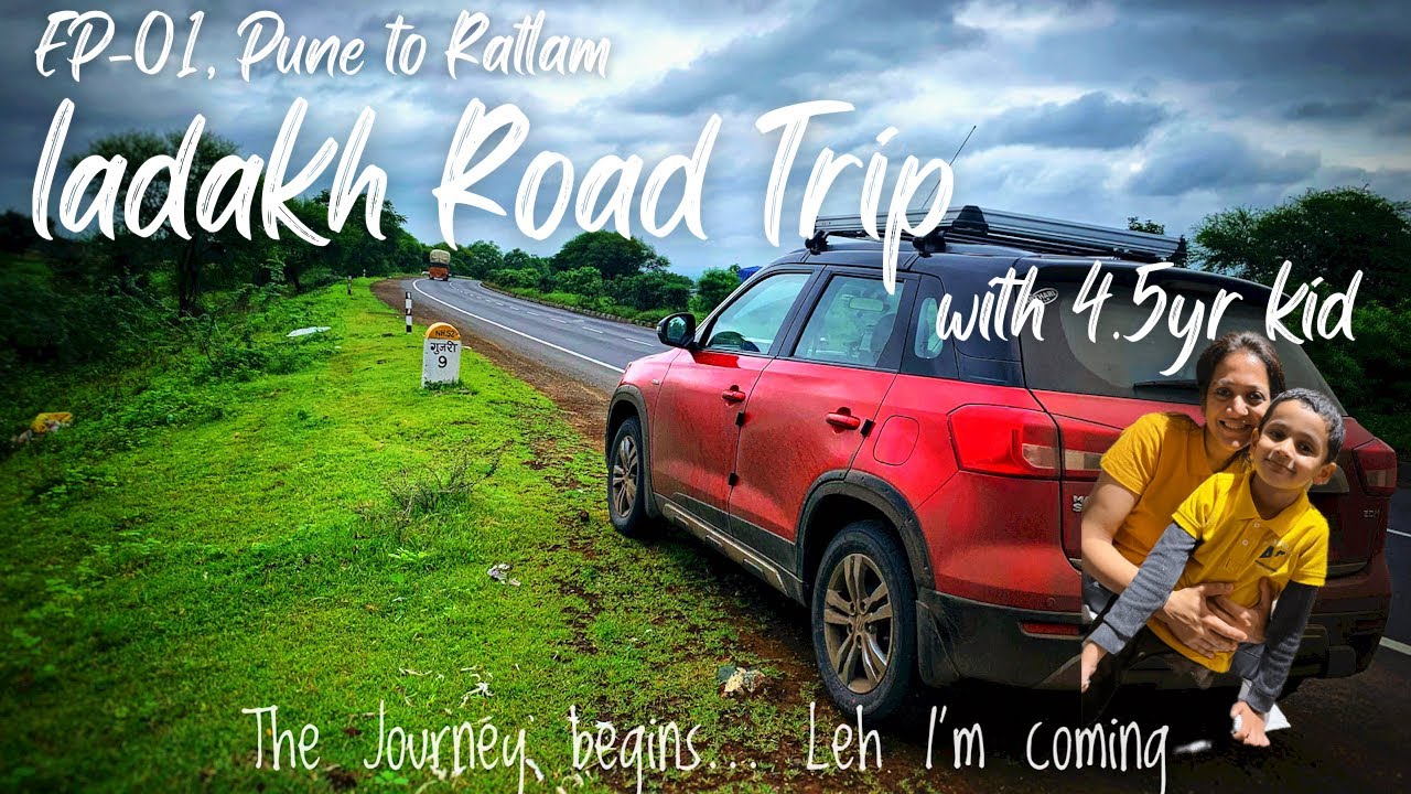 EP-01 | It's Time to Open Up | Ladakh Road Trip | The Journey begins - Pune to Ratlam Day1