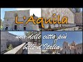 L'Aquila - Una delle città più belle d'Italia 🇮🇹