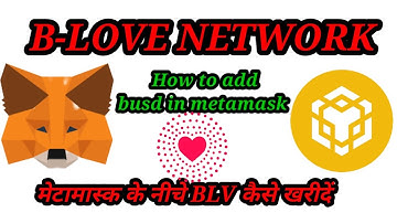 HOW TO BUY BLV  FROM B-Luve NETWORK WEBSITE 🔥 How to add Busd in Metamask