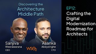 EP12:  Crafting the Digital Modernization Roadmap for Architects Wealth
