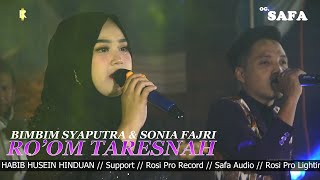 RO'OM TARESNAH - BIMBIM SYAPUTRA FT SONIA FAJRI - OG. SAFA LIVE DUKUH KUPANG SURABAYA