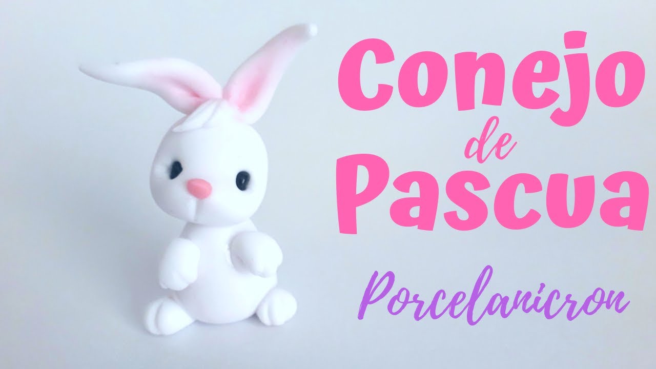 Como hacer un Conejo de Pascua / Porcelanicron / fondant