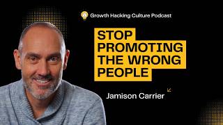 Why Your Company Keeps Promoting the Wrong People | Jamison Carrier on Identifying Top Performers