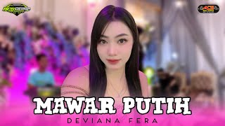 MAWAR PUTIH - DEVIANA FERA - ACS PRO AUDIO