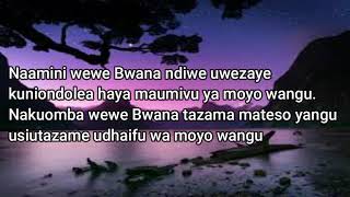 Moyo wangu (with lyrics) by Steve Limila