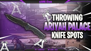 Ariyah Palace Throwing Knife Bank Shot Spots (Search and Destroy)
