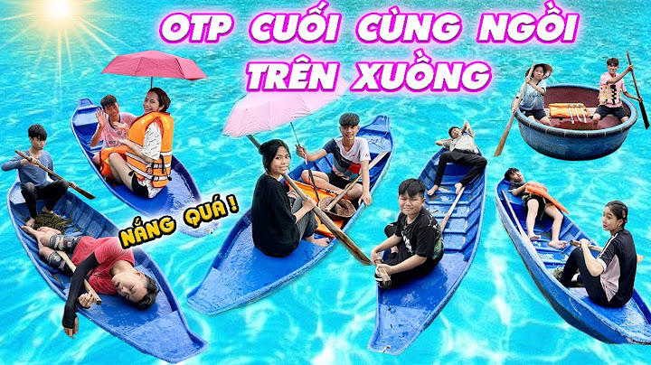 Thử Thách OTP Cuối Cùng Ngồi Trên Xuồng Thắng 2 Triệu #trangandvinh