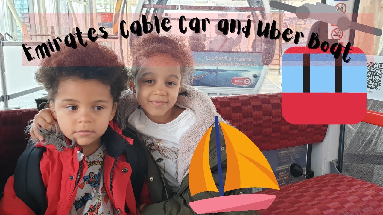 A trip on the Emirates Cable Car and Uber Boat | Fun for kids