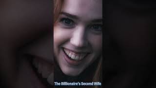 NEW❤️The Billionaire's Second Wife #movie #drama #love #rich #poor #son #baby #ceo #boss #dreame