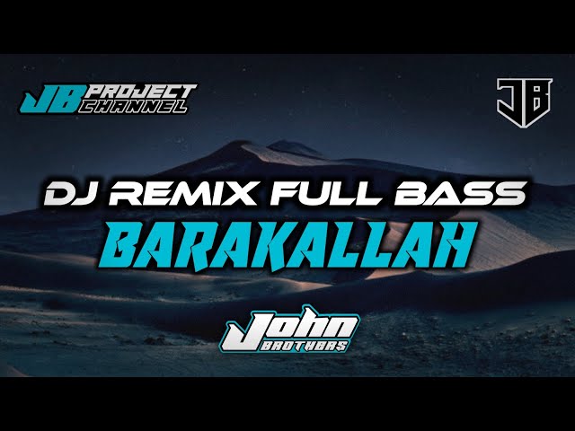 BARAKALLAH ~ Dj Remix Full Bass Religi 🎧 class=