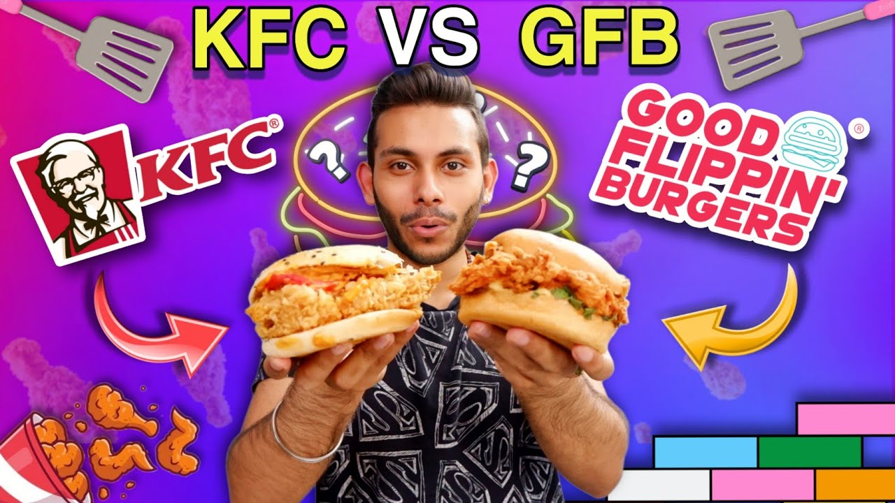 KFC vs Good Flippin Burger - Who Has Got Better Food ? Zinger Pro vs Cluckinator | NomBom | Review