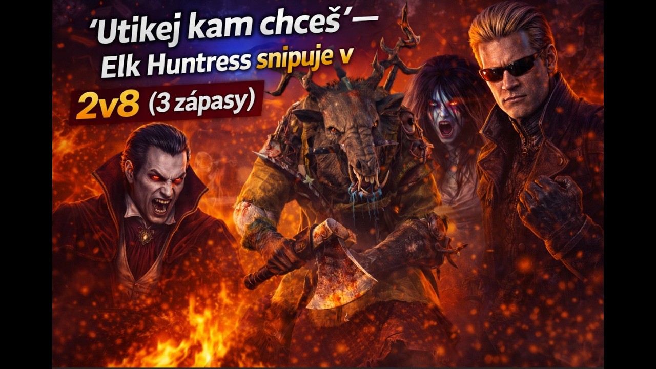 „Utíkej kam chceš“ — Elk Huntress snipuje v 2v8 (3 zápasy)