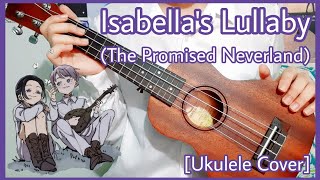 Video thumbnail of "The Promised Neverland - Isabella's Lullaby [Ukulele Cover]"