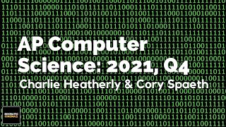 AP Computer Science: 2021 Practice Exam, Question 4 Review