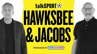 talkSPORT Live: Hawksbee &amp; Jacobs | 01-May-26