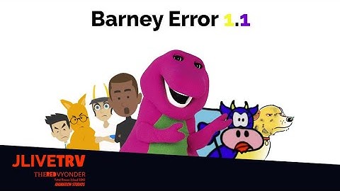 Barney Error 1.1