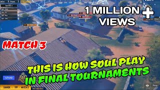 This is how Soul play in Final Tournaments, PMCO India finals day 1 match 3 Highlights