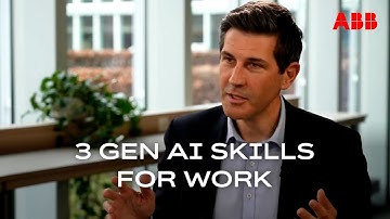 3 Gen AI Skills For Work