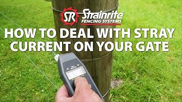 Strainrite | How to deal with stray current on your gate