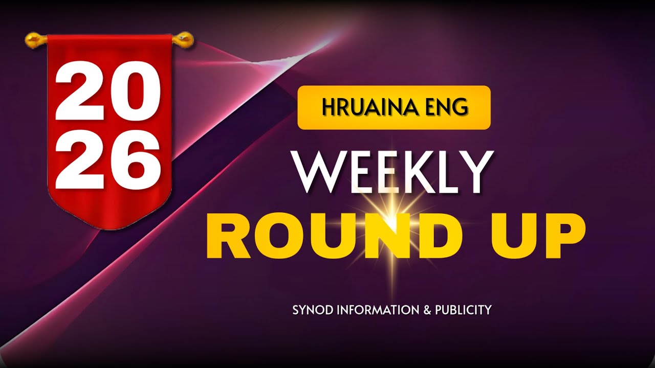 Hruaina Eng Weekly Round Up | January 25, 2026