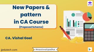New Subjects in CA Course || New CA Course || Breaking news || JJ Edu screenshot 5