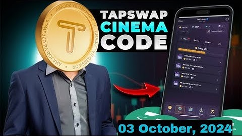 TAPSWAP Cinema Task Code 03 Oct, 2024 || Make Money At Any Age & $1000/Day With ChatGPT